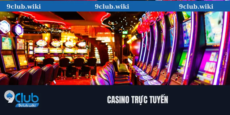 Casino trực tuyến