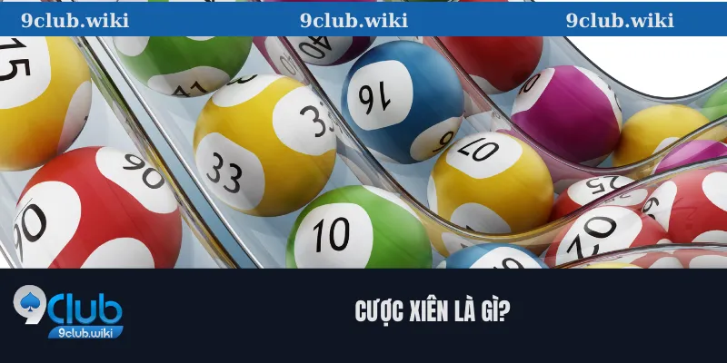 Cược Xiên Là Gì?