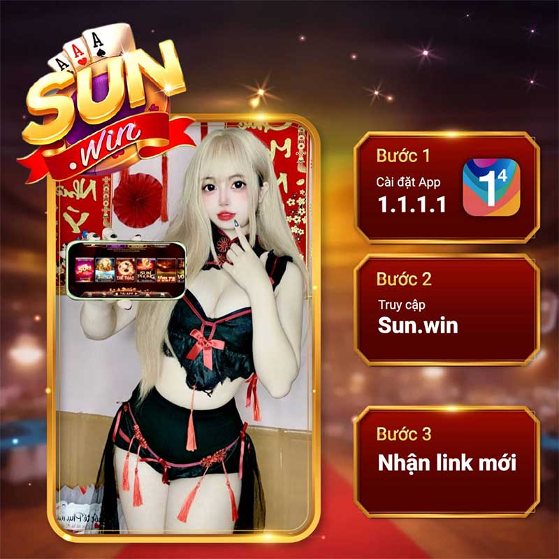 Cách vào Sunwin chính hãng đó là tải app 1.1.1.1 và gõ sunwin