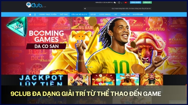 9Club đa dạng giải trí từ thể thao đến game